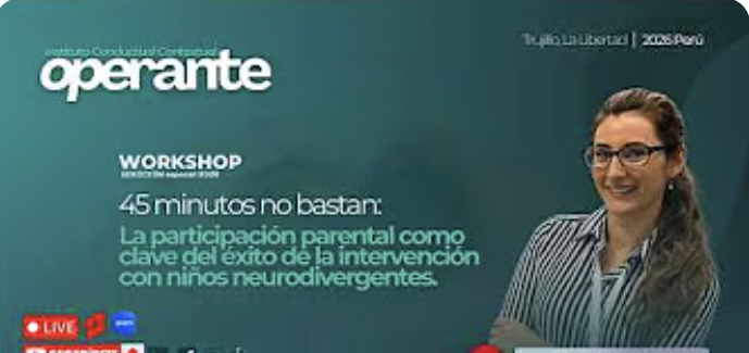 45 minutos no bastan: La participación parental como clave del éxito de la intervención con niños neurodivergentes